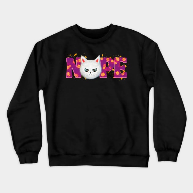 Nope angry cat Crewneck Sweatshirt by Meakm